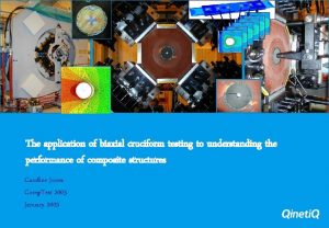 The application of biaxial cruciform testing to understanding