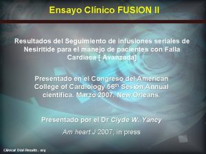 Ensayo Clnico FUSION II Resultados del Seguimiento de