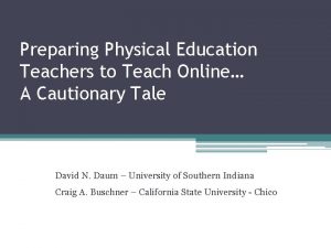 Preparing Physical Education Teachers to Teach Online A