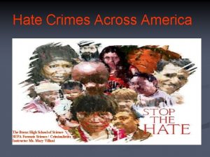 Hate Crimes Across America The Bronx High School