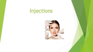 Injections Introduction to injections In restorative wording infusion