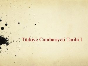 Trkiye Cumhuriyeti Tarihi I Ulusal Direni Hareketi ierisindeki