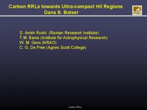 Carbon RRLs towards Ultracompact HII Regions Dana S