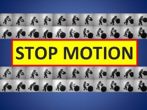 STOP MOTION DEFINIO Stop Motion que poderia ser
