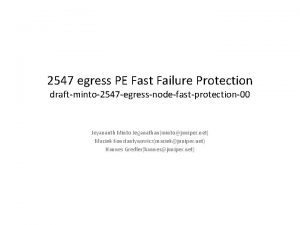 2547 egress PE Fast Failure Protection draftminto2547 egressnodefastprotection00