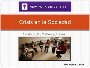Crisis en la Sociedad Otoo 2015 Martes y