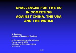 CHALLENGES FOR THE EU IN COMPETING AGAINST CHINA