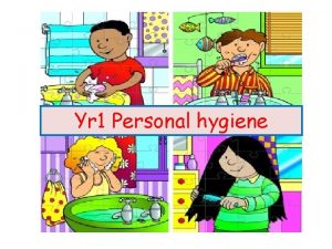 Yr 1 Personal hygiene Say Hello to Hello