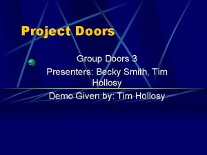 Project Doors Group Doors 3 Presenters Becky Smith