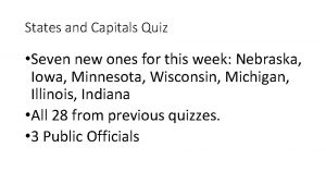 States and Capitals Quiz Seven new ones for