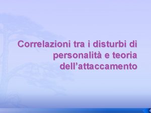 Correlazioni tra i disturbi di personalit e teoria