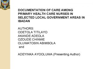 DOCUMENTATION OF CARE AMONG PRIMARY HEALTH CARE NURSES