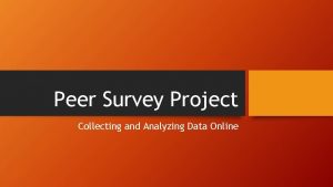 Peer Survey Project Collecting and Analyzing Data Online