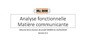 Analyse fonctionnelle Matire communicante Rsum de la runion