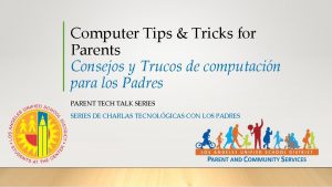 Computer Tips Tricks for Parents Consejos y Trucos