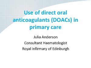 Use of direct oral anticoagulants DOACs in primary