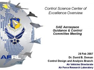Control Science Center of Excellence Overview SAE Aerospace