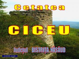 AVANSARE manual Ciceu Corabia vedere de la Cetatea