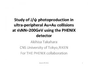 Study of J photoproduction in ultraperipheral AuAu collisions