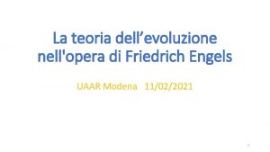 La teoria dellevoluzione nellopera di Friedrich Engels UAAR
