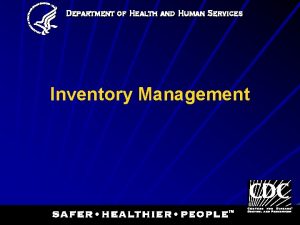 Inventory Management The Lab Quality System Organizati on