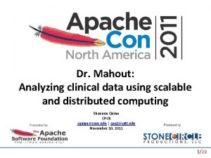 Dr Mahout Analyzing clinical data using scalable and