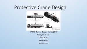 Protective Crane Design ET 494 Senior Design Spring