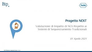 Progetto NEXT Valutazione di Impatto di NGS Rispetto