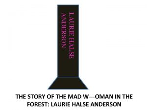 LAURIE HALSE ANDERSON THE STORY OF THE MAD