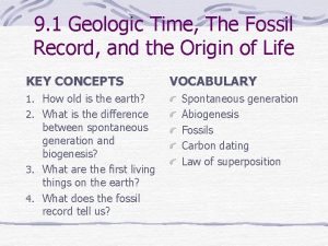 9 1 Geologic Time The Fossil Record and