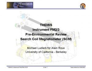 THEMIS Instrument FM 23 PreEnvironmental Review Search Coil