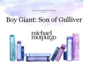 Boy Giant Son of Gulliver Boy Giant Son