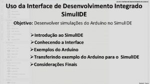 Uso da Interface de Desenvolvimento do Arduino Uso