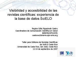 Visibilidad y accesibilidad de las revistas cientficas experiencia