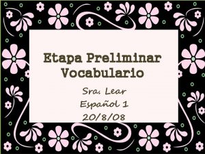 Etapa Preliminar Vocabulario Sra Lear Espaol 1 20808