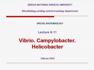 ODESSA NATIONAL MEDICAL UNIVERSITY Microbiology virology and immunology