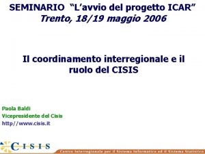SEMINARIO Lavvio del progetto ICAR Trento 1819 maggio