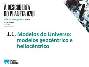 1 1 Modelos do Universo modelos geocntrico e