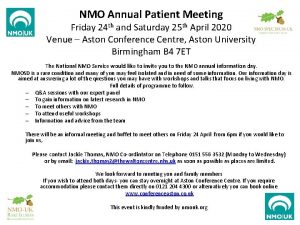 NMO Annual Patient Meeting Friday 24 th and