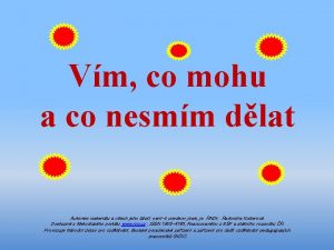 Vm co mohu a co nesmm dlat Autorem