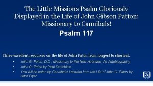 The Little Missions Psalm Gloriously Displayed in the