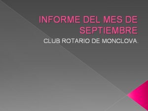 INFORME DEL MES DE SEPTIEMBRE CLUB ROTARIO DE