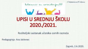 O MarkuevecP Vidovec UPISI U SREDNJU KOLU 2020