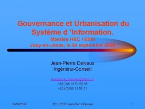 Gouvernance et Urbanisation du Systme d Information Mastre