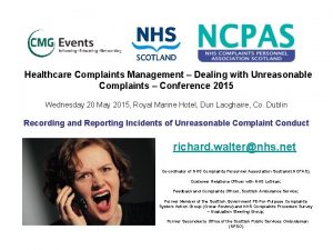 Healthcare Complaints Management Dealing with Unreasonable Complaints Conference