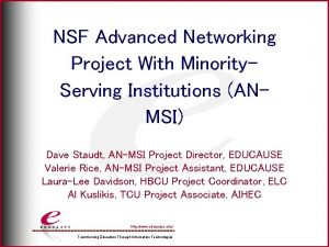 NSF Advanced Networking Project With Minority Serving Institutions