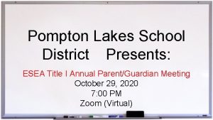 Pompton Lakes School District Presents ESEA Title I