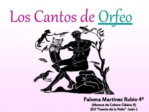 Los Cantos de Orfeo Paloma Martnez Rubio 4