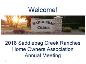 Welcome 2018 Saddlebag Creek Ranches Home Owners Association
