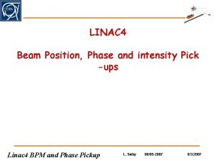LINAC 4 Beam Position Phase and intensity Pick